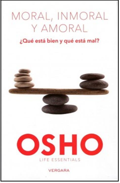 Moral, inmoral y amoral ¿Qué está bien y qué está mal?