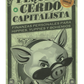 Pequeño cerdo capitalista